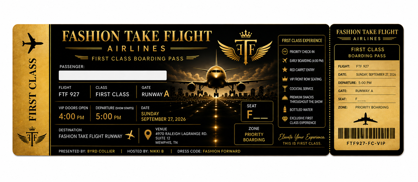 Fashion Take Flight Fashion Show (First Class) VIP Ticket